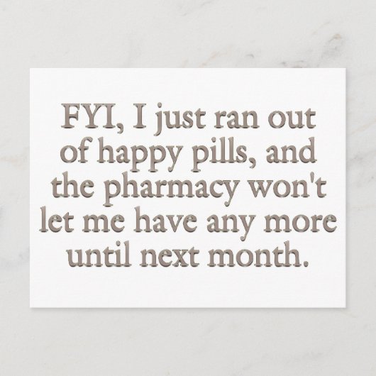 Pass auf, dass mir gerade meine monatlichen Glücks Postkarte (Vorderseite)