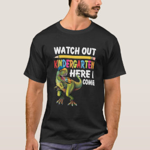 Pass auf den Kindergarten auf, hier komme ich Dino T-Shirt