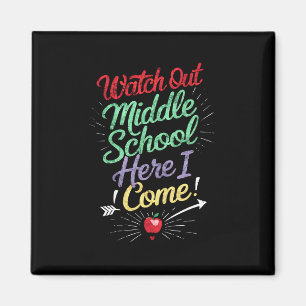 Pass auf die Mittelschule auf, ich komme zur Schul Magnet