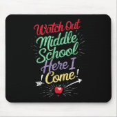 Pass auf die Mittelschule auf, ich komme zur Schul Mousepad (Vorne)