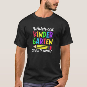Pass auf, hier komme ich zum Kindergarten T-Shirt
