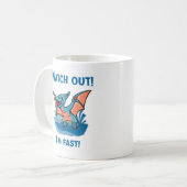 Pass auf! Ich bin schnell! Kaffeetasse (Vorderseite Links)