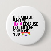 Pass auf, wen du hasst! button (Vorderseite)