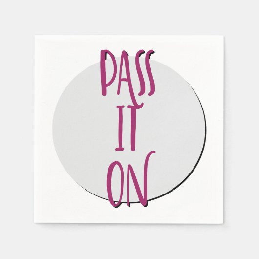 Pass It On | 12 Step Recovery Slogan Serviette (Vorderseite)