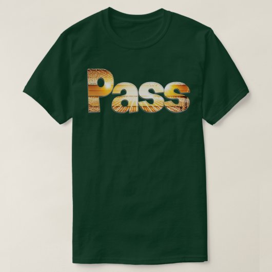 Pass T-Shirt (Design vorne)