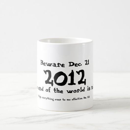 Passen Sie am 21. Dezember 2012 auf Kaffeetasse (Mittel)