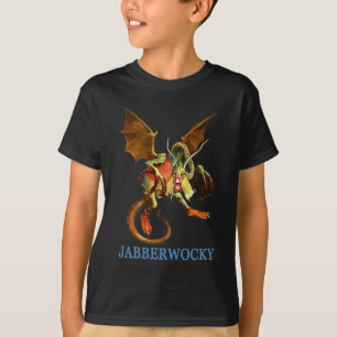 PASSEN SIE DAS GEFÜRCHTETE JABBERWOCKY AUF T-Shirt