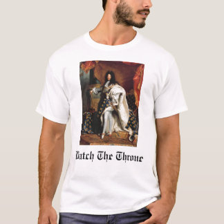 Passen Sie den Thron auf (König Louis XIV) T-Shirt