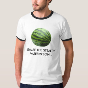 PASSEN SIE DIE STEALTHY WASSERMELONE… AUF T-Shirt