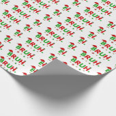 Passen Sie dieses Design an: Bruh Meme Funny Chris Geschenkpapier (Ecke)