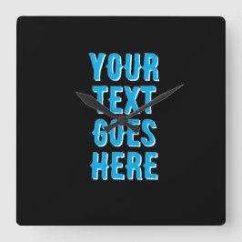 Passen Sie Ihren Text hier an, schwarz mit blauem  Quadratische Wanduhr
