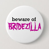 Passen Sie von Bridezilla Button auf (Vorderseite)