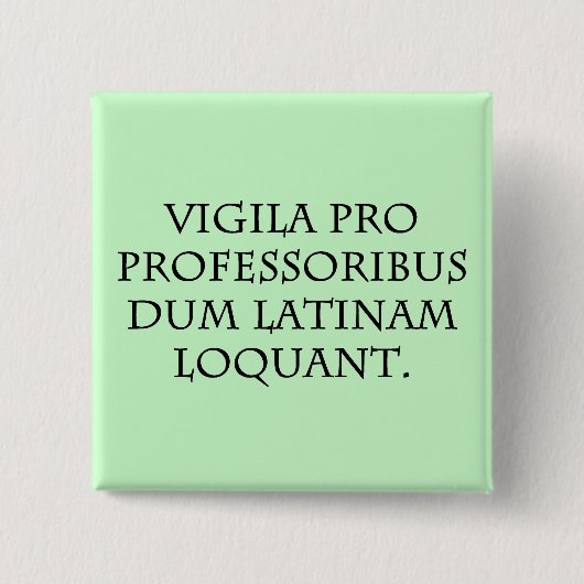 Passen Sie von den Experten auf (lateinisch) Button (Vorderseite)