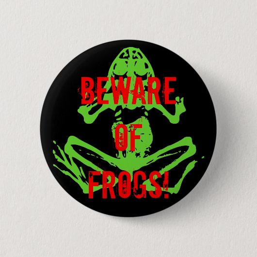 PASSEN SIE VON DEN FRÖSCHEN AUF! BUTTON (Vorderseite)