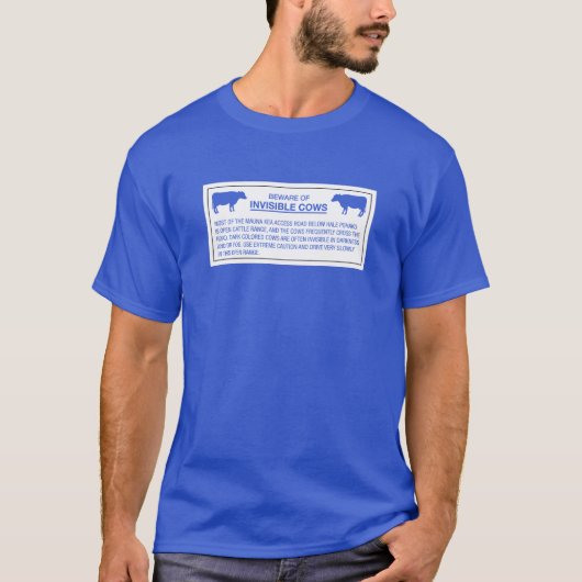 Passen Sie von den unsichtbaren Kühen, Zeichen, T-Shirt (Vorderseite)