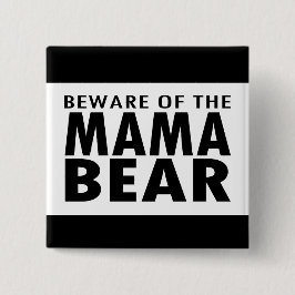 Passen Sie von der Mutter Bear auf Button