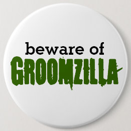 Passen Sie von Groomzilla Button auf