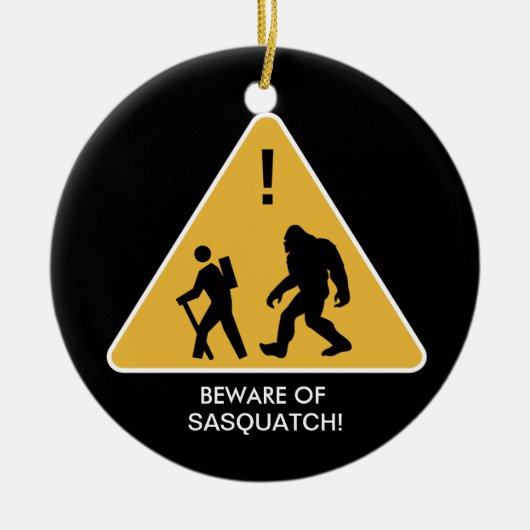 Passen Sie von Sasquatch auf! Keramikornament (Vorne)