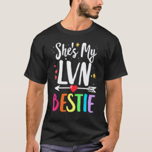 Passende beste Freundinnen Sie ist Lvn Krankenschw T-Shirt