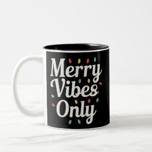 Passende Familien-Weihnachts- Merry Vibes Only Lic Zweifarbige Tasse