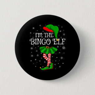 Passende Familiengruppe Ich bin der Bingo-Elf Weih Button