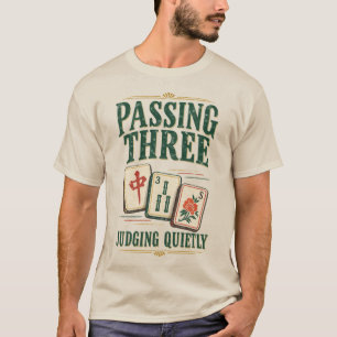 Passing Three Judging Quietly Vintage Mahjong T-Shirt
