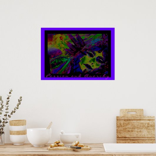 "Passion and Anarchy" Poster (Küche)