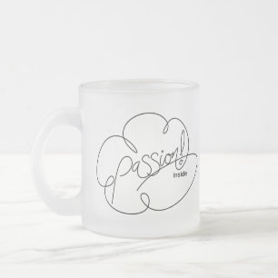 PASSION drinnen - Fette Cloud Mattglastasse