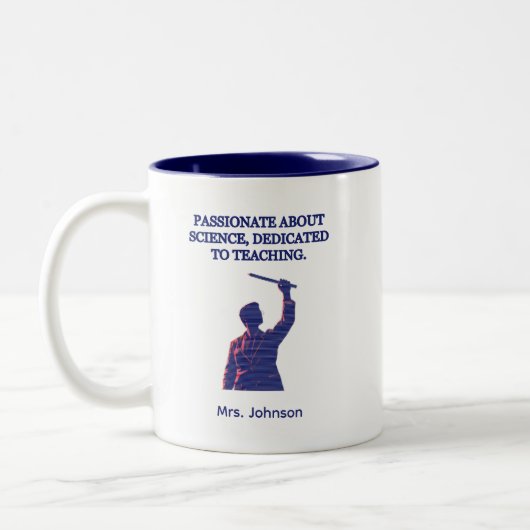 Passionate About Science Dedicated To Teaching Zweifarbige Tasse (Links)