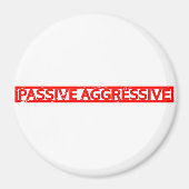 Passiv aggressive Briefmarke Magnet (Vorne)