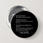 Passiv-aggressive Stimme Funny Sarcastic Zitat Button (Vorne & Hinten)