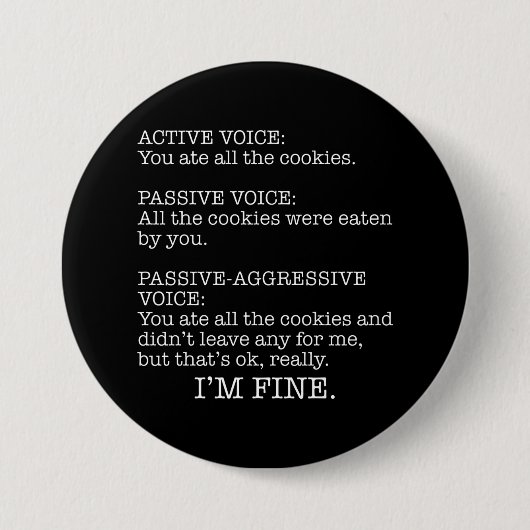 Passiv-aggressive Stimme Funny Sarcastic Zitat Button (Vorderseite)