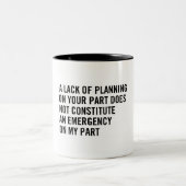 Passive aggressive Planungs-Tasse Zweifarbige Tasse (Mittel)