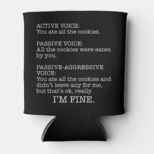 Passive Aggressive Stimmzettel Dosenkühler