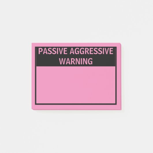 PASSIVE AGGRESSIVE WARNING POST-IT-NOTEN POST-IT KLEBEZETTEL (Vorderseite)