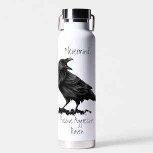 Passive aggressive Wasserfarben-Zitate: Raven fun- Trinkflasche