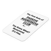 Passiver aggressiver Club Magnet (Linke Seite)