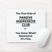 Passiver aggressiver Club Mousepad (Mit Mouse)