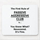 Passiver aggressiver Club Mousepad (Vorne)