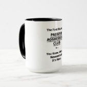 Passiver aggressiver Club Tasse (Vorderseite Links)