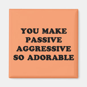 Passiver aggressiver Magnet