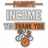 Passives Einkommen ja, Vinyl Sticker (Vorderseite)