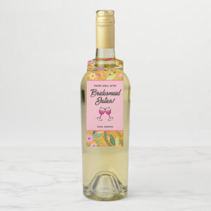Passt gut zu Brautjungfer Pflichten Wein Flaschenanhänger