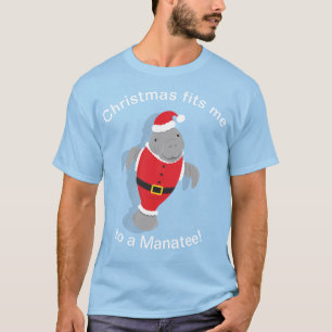 Passt mich zu einem Manatee Funny Christmas Novelt T-Shirt