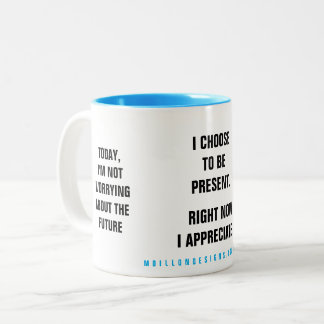Past Present Future Affirmation Zweifarbige Tasse