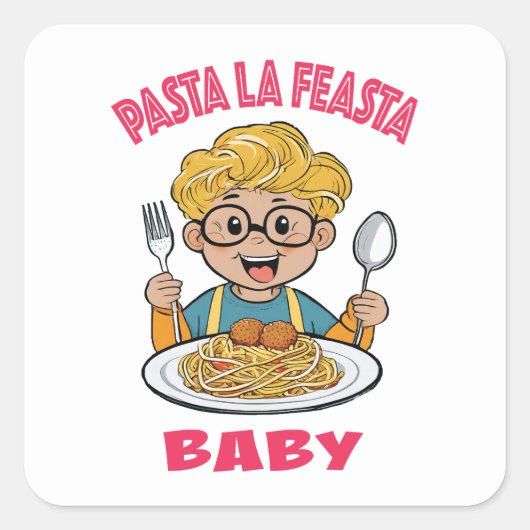 Pasta La Feasta Baby Quadratischer Aufkleber (Vorderseite)