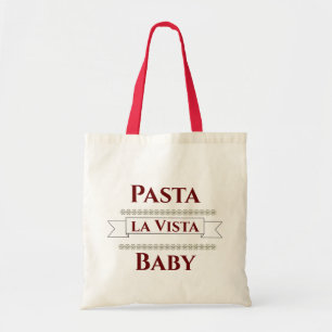 Pasta la Vista Baby Tote Bag Tragetasche