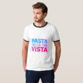 Pasta LA Vista T-Shirt (Vorne ganz)