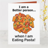 Pasta Makes Me Better Funny Pasta Lover  Karte (Gelbe Blume)