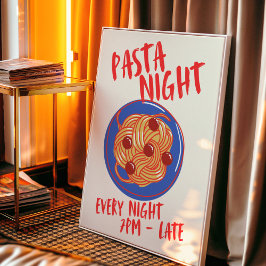 Pasta Night. Jede Nacht Poster